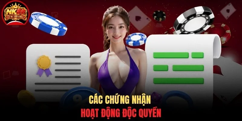 Các chứng nhận hoạt động độc quyền