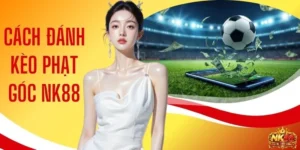 Cách Đánh Kèo Phạt Góc NK88 - Mẹo Soi Kèo Corner Chuẩn Xác