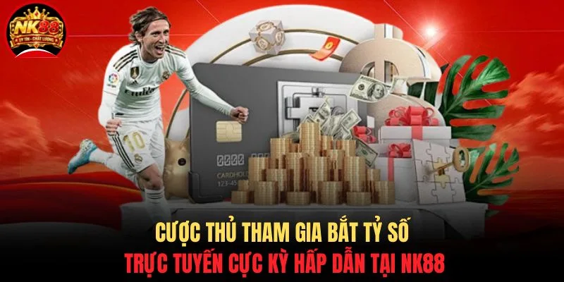 Cách Chơi Kèo Thẻ Vàng NK88 - Hướng Dẫn Dự Đoán Chính Xác 3 Cược thủ tham gia bắt tỷ số trực tuyến cực kỳ hấp dẫn tại NK88