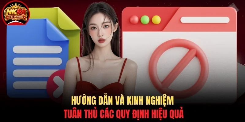 Hướng dẫn và kinh nghiệm tuân thủ các quy định hiệu quả