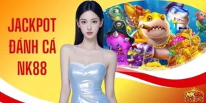 Jackpot Đánh Cá NK88 - Bắn Cá Nổ Hũ Đổi Thưởng Cực Khủng