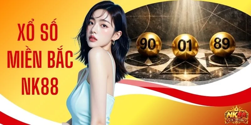 Xổ Số Miền Bắc NK88 - Hướng Dẫn Cách Chốt Số Hiệu Quả 1 Xổ Số Miền Bắc NK88 - Hướng Dẫn Cách Chốt Số Hiệu Quả